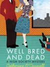 Well Bred and Dead